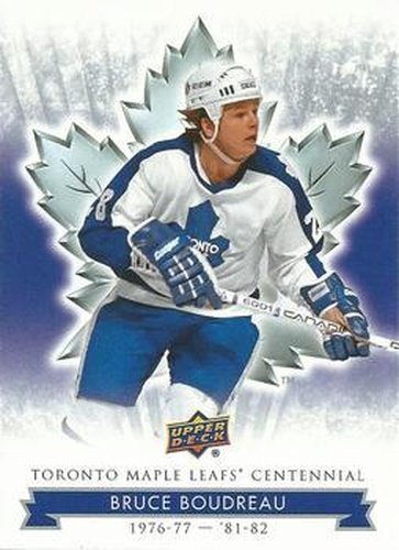 #21 Bruce Boudreau - Toronto Maple Leafs - 2017 Upper Deck Toronto Maple Leafs Centennial Hockey
