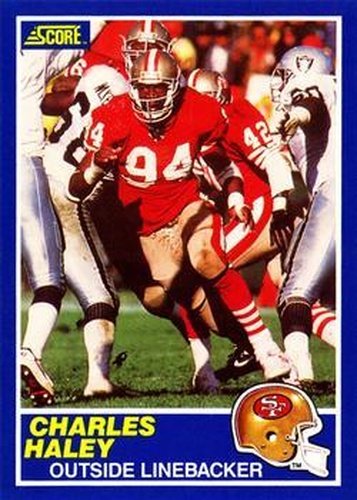 #21 Charles Haley - San Francisco 49ers - 1989 Score Football