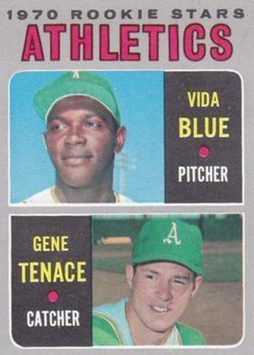 #21 Athletics 1970 Rookie Stars Vida Blue / Gene Tenace - Oakland Athletics - 1970 Topps Baseball