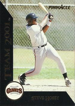 #21 Steve Hosey - San Francisco Giants - 1993 Pinnacle - Team 2001 Baseball