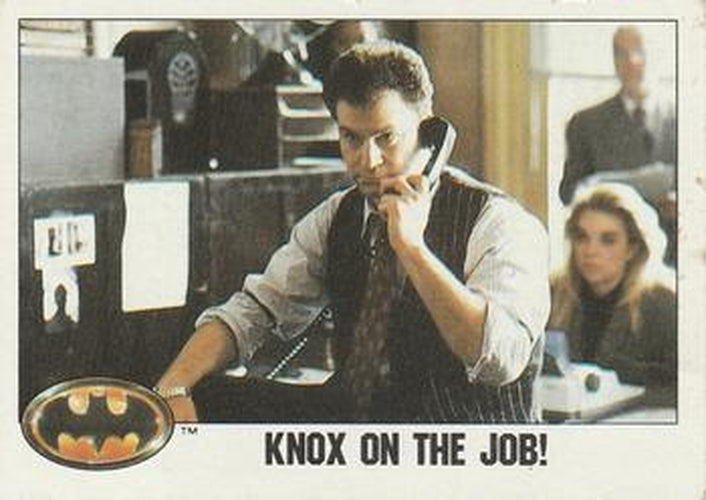 #21 Knox on the Job! - 1989 Topps Batman