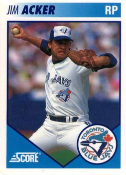 #21 Jim Acker - Toronto Blue Jays - 1991 Score Toronto Blue Jays Baseball