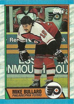 #21 Mike Bullard - Philadelphia Flyers - 1989-90 Topps Hockey