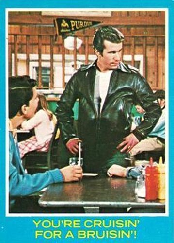 #21 You're Cruisin' for a Bruisin'! - 1976 O-Pee-Chee Happy Days
