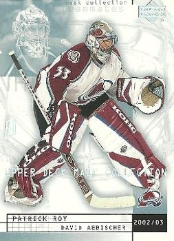 #21 Patrick Roy / David Aebischer - Colorado Avalanche - 2002-03 Upper Deck Mask Collection Hockey