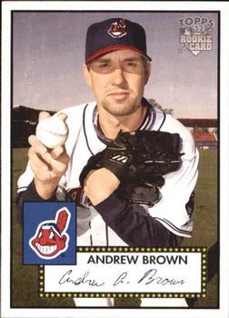 #220 Andrew Brown - Cleveland Indians - 2006 Topps 1952 Edition Baseball