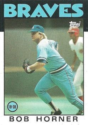 #220 Bob Horner - Atlanta Braves - 1986 Topps Baseball