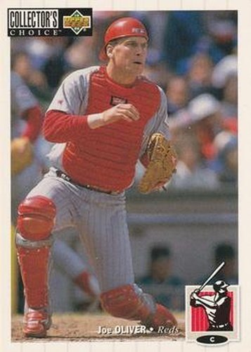 #220 Joe Oliver - Cincinnati Reds - 1994 Collector's Choice Baseball