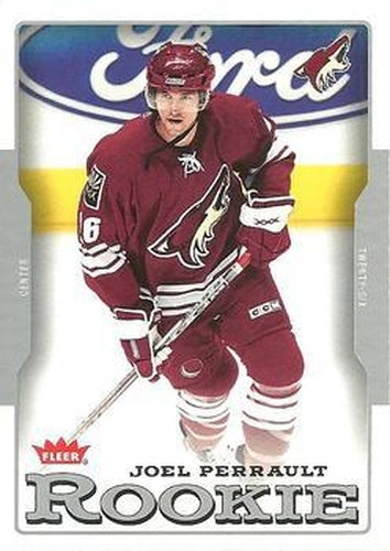 #220 Joel Perrault - Phoenix Coyotes - 2006-07 Fleer Hockey