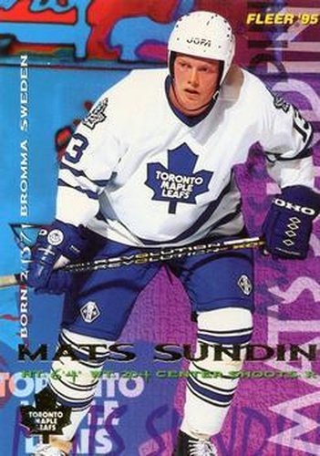 #220 Mats Sundin - Toronto Maple Leafs - 1994-95 Fleer Hockey