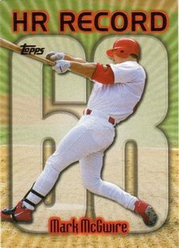 #220bp Mark McGwire - VAR: HR 68 - St. Louis Cardinals - 1999 Topps Baseball