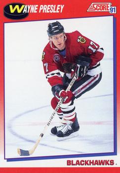 #221 Wayne Presley - Chicago Blackhawks - 1991-92 Score Canadian Bilingual Hockey