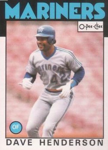 #221 Dave Henderson - Seattle Mariners - 1986 O-Pee-Chee Baseball