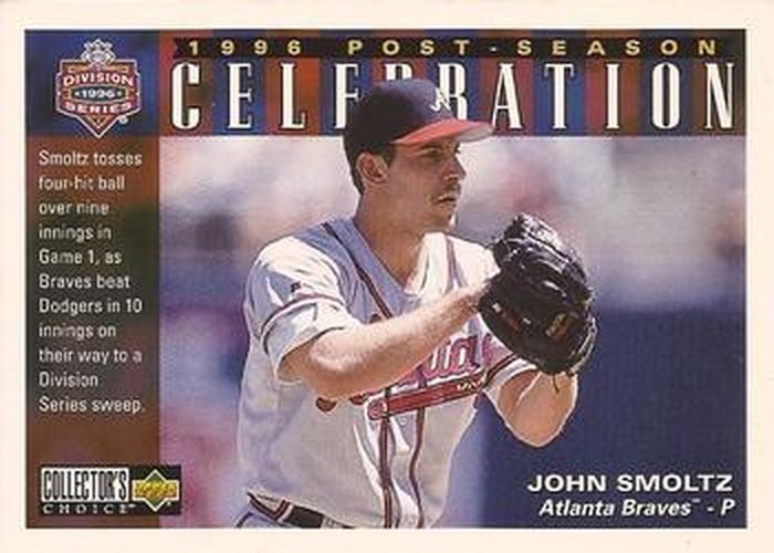 #221 John Smoltz - Atlanta Braves - 1997 Collector's Choice Baseball