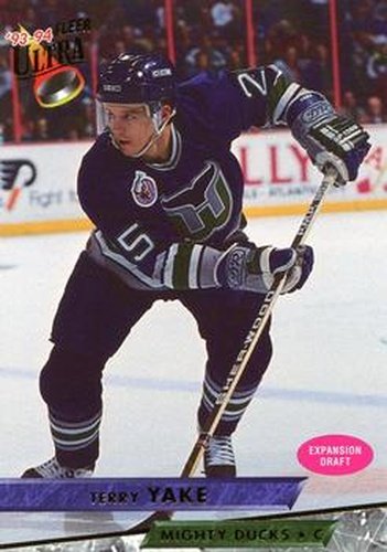 #221 Terry Yake - Anaheim Mighty Ducks - 1993-94 Ultra Hockey