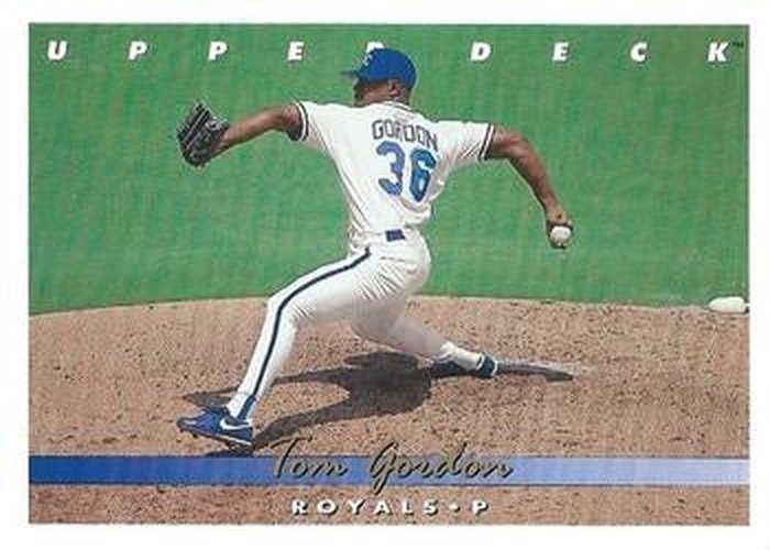 #221 Tom Gordon - Kansas City Royals - 1993 Upper Deck Baseball