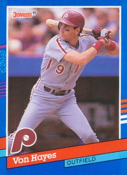 #222 Von Hayes - Philadelphia Phillies - 1991 Donruss Baseball
