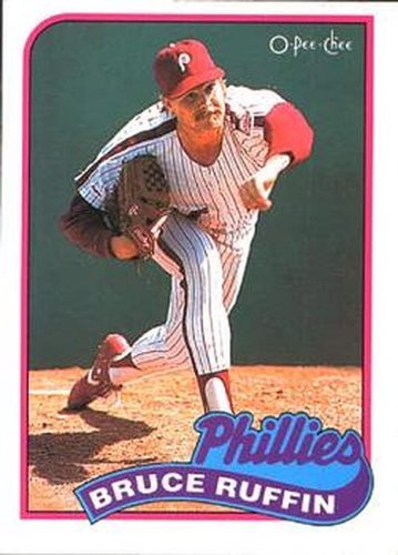 #222 Bruce Ruffin - Philadelphia Phillies - 1989 O-Pee-Chee Baseball