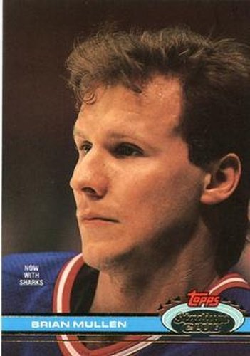 #222 Brian Mullen - San Jose Sharks - 1991-92 Stadium Club Hockey