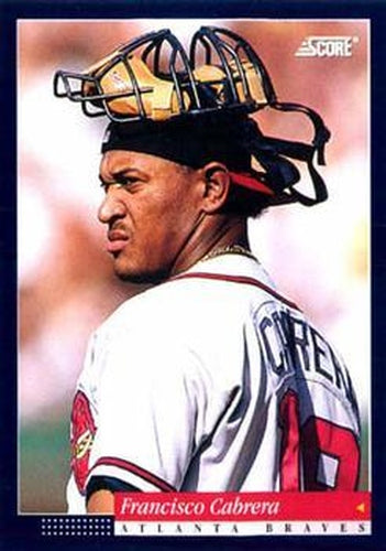 #222 Francisco Cabrera - Atlanta Braves -1994 Score Baseball