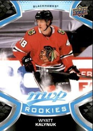 #222 Wyatt Kalynuk - Chicago Blackhawks - 2021-22 Upper Deck MVP Hockey