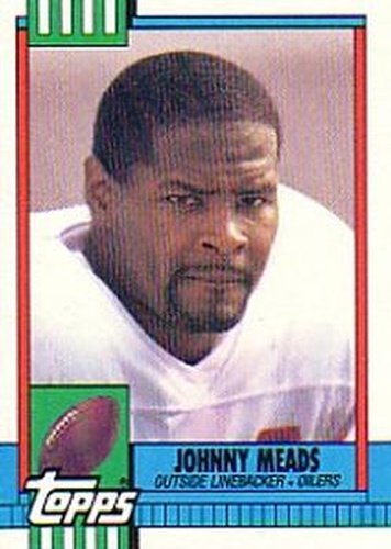 #223 Johnny Meads - Houston Oilers - 1990 Topps Football