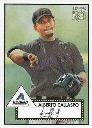 #223 Alberto Callaspo - Arizona Diamondbacks - 2006 Topps 1952 Edition Baseball