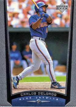 #224 Carlos Delgado - Toronto Blue Jays - 1999 Upper Deck Baseball