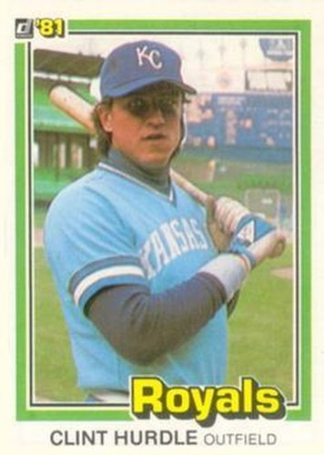 #224 Clint Hurdle - Kansas City Royals - 1981 Donruss Baseball