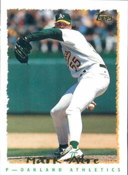 #224 Mark Acre - Oakland Athletics - 1995 Topps Baseball