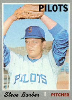 #224 Steve Barber - Seattle Pilots - 1970 Topps Baseball