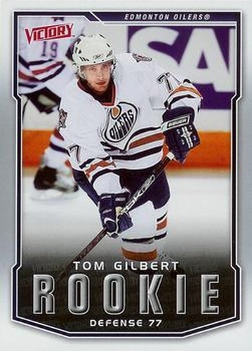 #224 Tom Gilbert - Edmonton Oilers - 2007-08 Upper Deck Victory Hockey