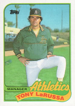 #224 Tony LaRussa - Oakland Athletics - 1989 Topps Baseball