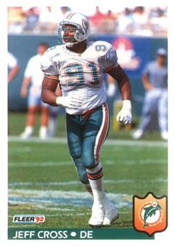 #225 Jeff Cross - Miami Dolphins - 1992 Fleer Football