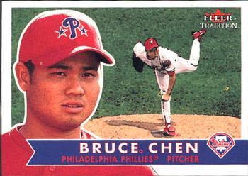 #225 Bruce Chen - Philadelphia Phillies - 2001 Fleer Tradition Baseball