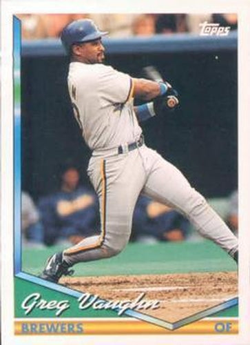 #225 Greg Vaughn - Milwaukee Brewers - 1994 Topps Baseball