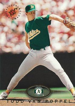 #225 Todd Van Poppel - Oakland Athletics - 1995 Stadium Club Baseball