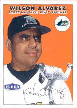 #225 Wilson Alvarez - Tampa Bay Devil Rays - 2000 Fleer Tradition Baseball