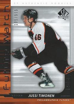 #225 Jussi Timonen - Philadelphia Flyers - 2006-07 SP Authentic Hockey
