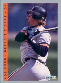 #225 Rob Deer - Detroit Tigers - 1993 Fleer Baseball