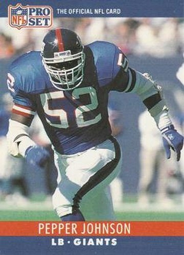 #226 Pepper Johnson - New York Giants - 1990 Pro Set Football