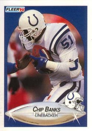 #226 Chip Banks - Indianapolis Colts - 1990 Fleer Football