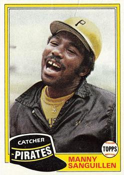 #226 Manny Sanguillen - Pittsburgh Pirates - 1981 Topps Baseball