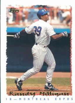 #226 Randy Milligan - Montreal Expos - 1995 Topps Baseball