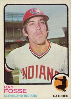 #226 Ray Fosse - Cleveland Indians - 1973 Topps Baseball