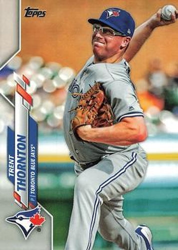 #226 Trent Thornton - Toronto Blue Jays - 2020 Topps Baseball