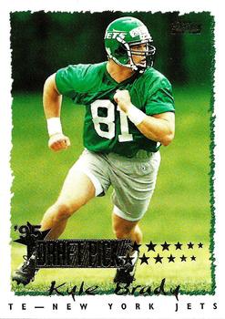 #226 Kyle Brady - New York Jets - 1995 Topps Football