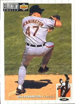 #227 Brad Pennington - Baltimore Orioles - 1994 Collector's Choice Baseball