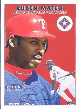 #227 Ruben Mateo - Texas Rangers - 2000 Fleer Tradition Baseball