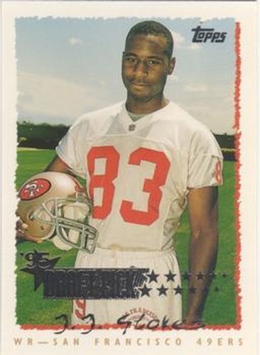 #227 J.J. Stokes - San Francisco 49ers - 1995 Topps Football